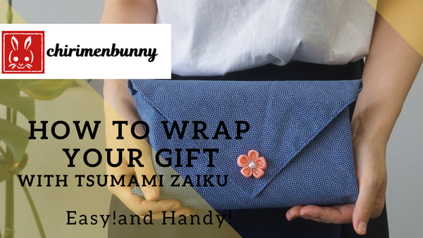 Furoshiki How to wrap your gift with Tsumami zaiku(kanzashi)/Eco friendly