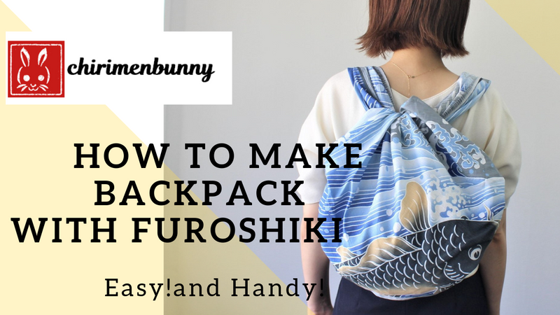 Furoshiki_How to make Backpack with large Furoshiki/Eco friendly