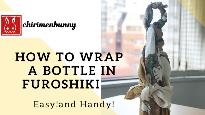 How to wrap Furoshiki- bottle/chirimen furoshiki /Eco friendly